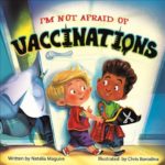 I’m Not Afraid of Vaccinations